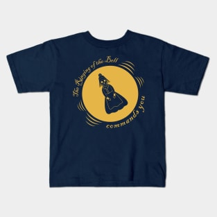 The Ringing of the bell Kids T-Shirt